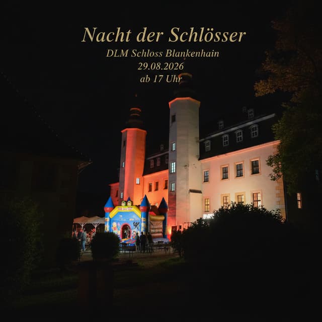 Mache mir ein schönes Werbebild auf Grundlage dieses Fotos, für die Nacht der Schlösser. DLM Schloss Blankenhain am 29.08.2026 ab 17 Uhr. Die Architektur des Schlosses darf nicht verändert werden. Füge eine Hüpfburg ein.